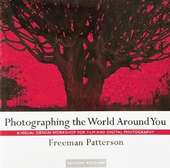 Photographing the World Around You Photographing the World Around You