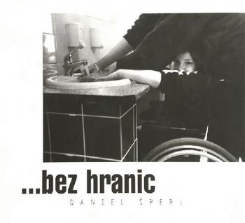 Daniel Šperl: …bez hranic Daniel Šperl: …bez hranic
