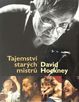 David Hockney: Tajemstv starch mistr