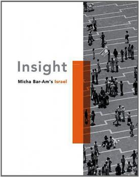 Insight: Micha Bar-Am's Israel