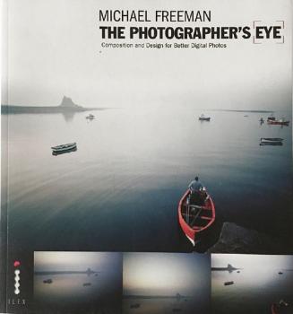 Michael Freeman: The photographer's eye